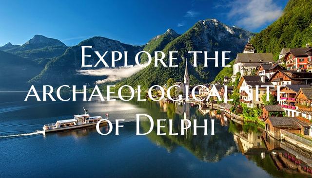 Explore the archaeological site of Delphi